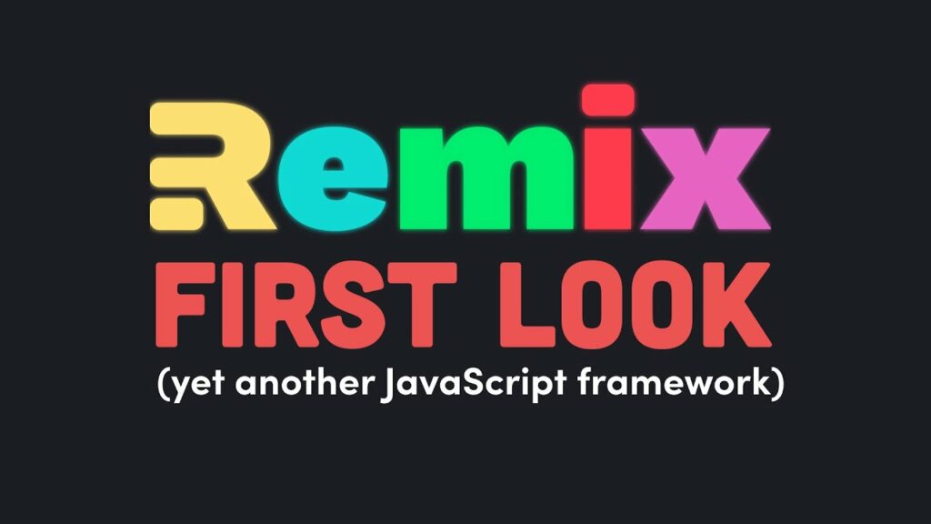 Remix is a NEW JavaScript framework you MUST try